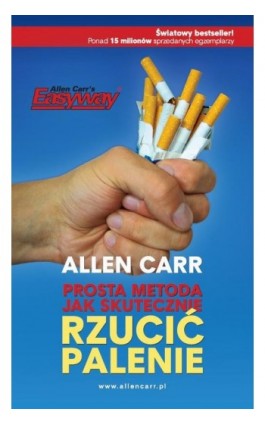 Prosta metoda jak skutecznie rzucić palenie - Allen Carr - Ebook - 978-83-933833-9-9