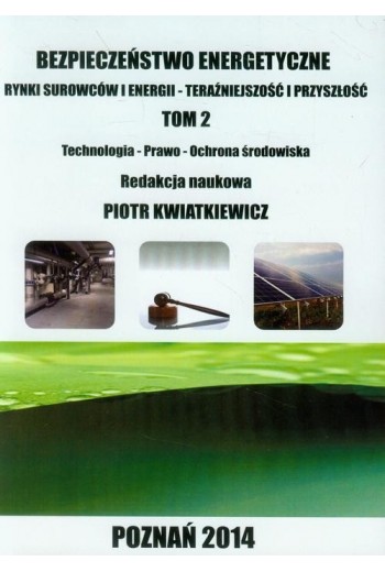 Bezpieczeństwo energetyczne Tom 2 - Ebook - 978-83-64541-01-8 Bezpieczeństwo energetyczne Tom 2 - Ebook - 978-83-64541-01-8