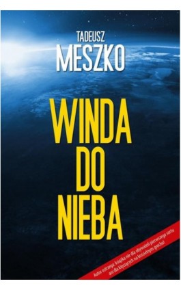 Winda do nieba - Tadeusz Meszko - Ebook - 978-83-953055-4-2