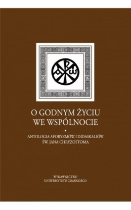 O godnym życiu we wspólnocie - Jan Iluk - Ebook - 978-83-7865-863-4