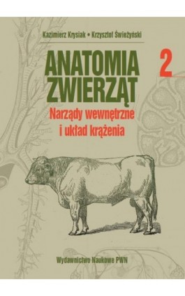 Anatomia zwierząt, t. 2 - Kazimierz Krysiak - Ebook - 978-83-01-16751-6