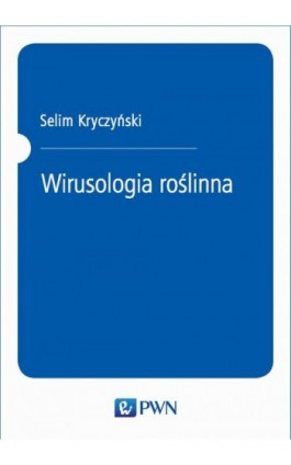 Wirusologia roślinna - Selim Kryczyński - Ebook - 978-83-01-21076-2