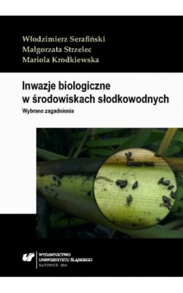 Inwazje biologiczne w środowiskach słodkowodnych - Włodzimierz Serafiński - Ebook - 978-83-226-2397-8
