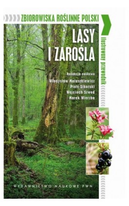 Zbiorowiska roślinne Polski. Lasy i zarośla - Ebook - 978-83-01-21111-0