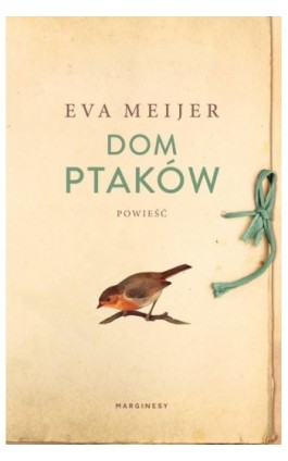 Dom ptaków - Eva Meijer - Ebook - 978-83-66335-89-9