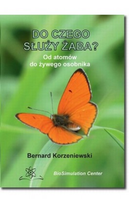 Do czego służy żaba? - Bernard Korzeniewski - Ebook - 978-83-7798-385-0