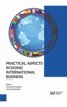 Practical Aspects in Doing International Business - Ebook - 978-83-7969-988-9