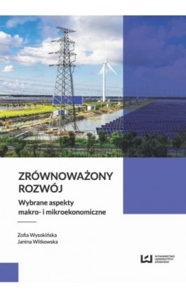 Zrównoważony rozwój - Zofia Wysokińska - Ebook - 978-83-7969-982-7