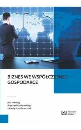 Biznes we współczesnej gospodarce - Ebook - 978-83-7969-975-9