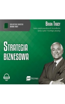 Strategia biznesowa - Brian Tracy - Audiobook - 978-83-8087-825-9