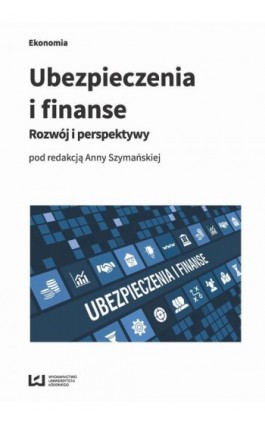 Ubezpieczenia i finanse - Ebook - 978-83-8088-629-2