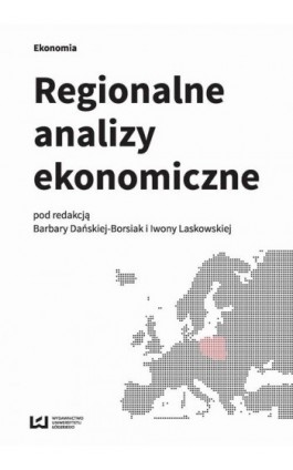 Regionalne analizy ekonomiczne - Ebook - 978-83-8088-051-1