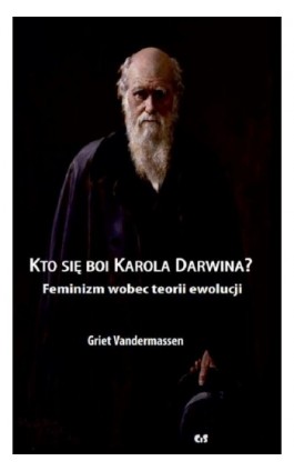 Kto się boi Karola Darwina? - Griet Vandermassen - Ebook - 978-83-61710-70-7