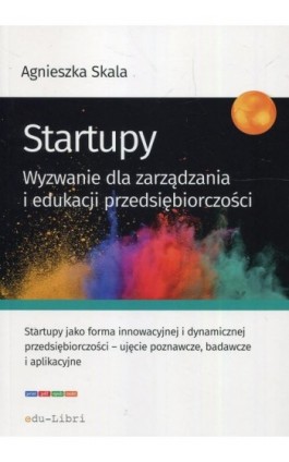 Startupy - Skala Agnieszka - Ebook - 978-83-65648-90-7