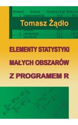Elementy statystyki małych obszarów z programem R - Tomasz Żądło - Ebook - 978-83-7246-863-5