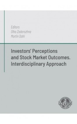 Investors’ Perceptions and Stock Market Outcomes. Interdiscyplinary approach - Martin Dahl - Ebook - 978-83-64054-69-3