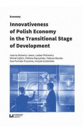 Innovativeness of Polish Economy in the Transitional Stage of Development - Joanna Kotowicz-Jawor - Ebook - 978-83-8142-786-9