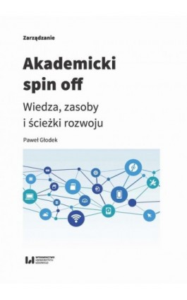 Akademicki spin off - Paweł Głodek - Ebook - 978-83-8142-560-5