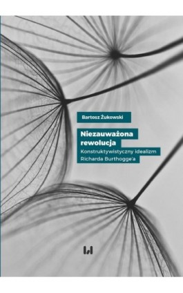 Niezauważona rewolucja - Bartosz Żukowski - Ebook - 978-83-8142-638-1