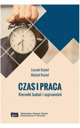 Czas i praca - Leszek Kozioł - Ebook - 978-83-89879-26-4