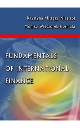 Fundamentals of international finance - Krystyna Mitręga-Niestrój - Ebook - 978-83-7246-608-2