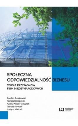 Społeczna odpowiedzialność biznesu - Bogdan Buczkowski - Ebook - 978-83-8088-110-5