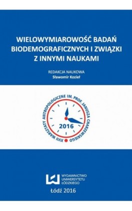 Wielowymiarowość badań biodemograficznych i związki z innymi naukami - Ebook - 978-83-8088-440-3