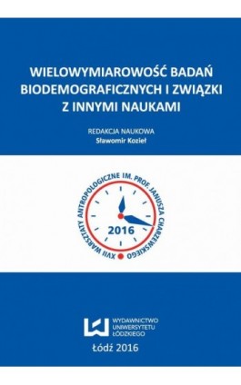Wielowymiarowość badań biodemograficznych i związki z innymi naukami - Ebook - 978-83-8088-440-3