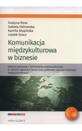 Komunikacja miedzykulturowa w biznesie - Leszek Gracz - Ebook - 978-83-65648-66-2