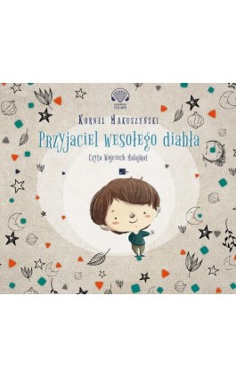 Przyjaciel wesołego diabła - Kornel Makuszyński - Audiobook - 9788366155220