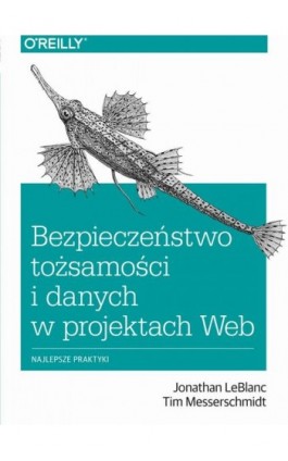 Bezpieczeństwo tożsamości i danych w projektach Web - Jonathan Leblanc, Tim Messerschmidt - Ebook - 978-83-7541-329-8