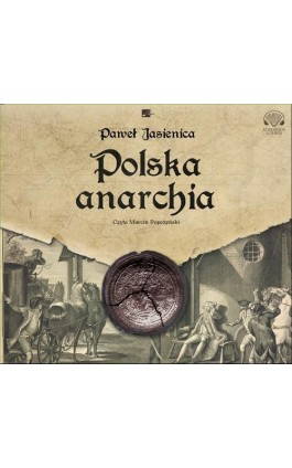 Polska anarchia - Paweł Jasienica - Audiobook - 9788366155442