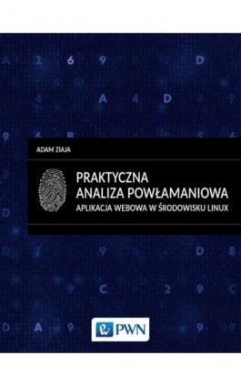 Praktyczna analiza powłamaniowa - Adam Ziaja - Ebook - 978-83-011-9605-9