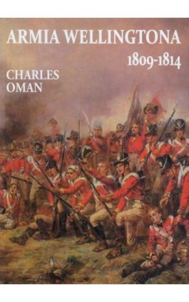 Armia Wellingtona - Charles Oman - Ebook - 978-83-61324-77-5