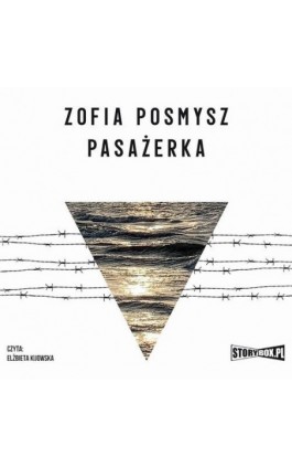 Pasażerka - Zofia Posmysz - Audiobook - 978-83-8194-169-3