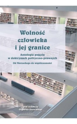 Wolność człowieka i jej granice - Ebook - 978-83-8142-189-8