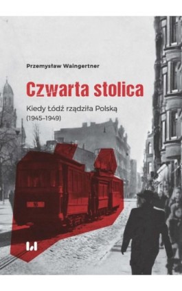 Czwarta stolica - Przemysław Waingertner - Ebook - 978-83-8142-754-8