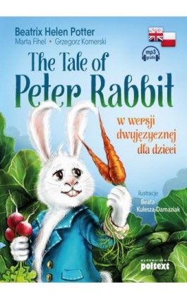 The Tale of Peter Rabbit w wersji dwujęzycznej dla dzieci - Beatrix Potter - Audiobook - 978-83-8175-046-2