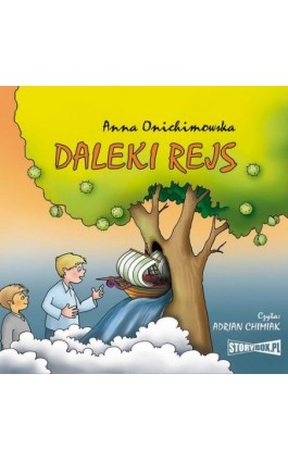 Daleki rejs - Anna Onichimowska - Audiobook - 978-83-8194-038-2