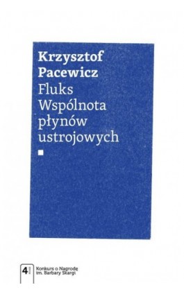 Fluks. Wspólnota płynów ustrojowych - Krzysztof Pacewicz - Ebook - 978-83-01-19271-6