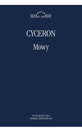 Mowy - Marek Tulliusz Cyceron - Ebook - 978-83-64408-24-3