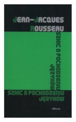 Szkic o pochodzeniu jezyków - Jean Jacques Rousseau - Ebook - 978-83-66511-11-8