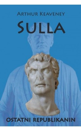 Sulla ostatni Republikanin - Arthur Keaveney - Ebook - 978-83-65746-47-4