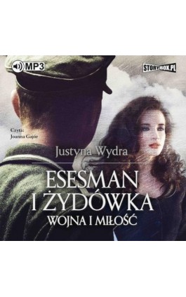 Esesman i Żydówka - Justyna Wydra - Audiobook - 978-83-8146-248-8