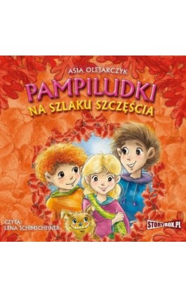 Pampiludki na Szlaku Szczęścia - Asia Olejarczyk - Audiobook - 978-83-8146-855-8