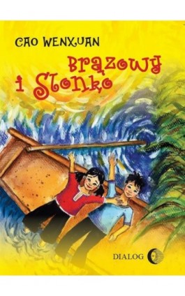 Brązowy i Słonko - Cao Wenxuan - Ebook - 978-83-8002-793-0