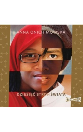 Dziesięć stron świata - Anna Onichimowska - Audiobook - 978-83-8194-314-7