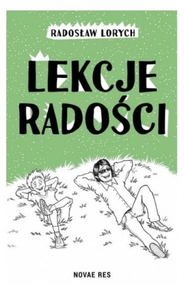 Lekcje radości - Radosław Lorych - Ebook - 978-83-8147-024-7