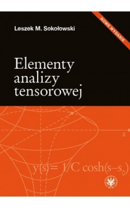 Elementy analizy tensorowej. Wydanie 2 - Leszek M. Sokołowski - Ebook - 978-83-235-3499-0