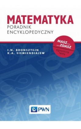 Matematyka. Poradnik encyklopedyczny - I.N. Bronsztejn - Ebook - 978-83-011-6163-7